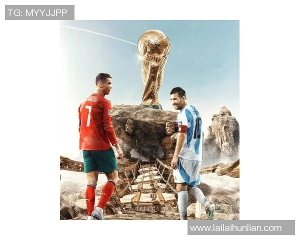 我爱足球球星:从梅西到C罗,探索他们的传奇足迹与辉煌成就